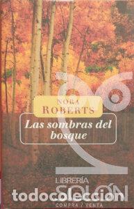 Libros: Las sombras del bosque - Nora Roberts - Foto 1