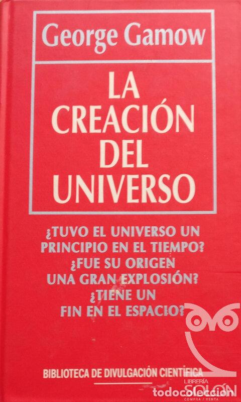 Libros: La creaci&oacute;n del universo - George Gamow - Foto 1