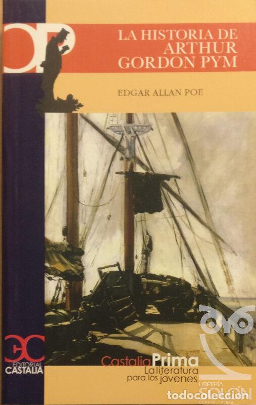 Libros: La historia de Arthur Gordon Pym - Edgar Allan Poe - Foto 1