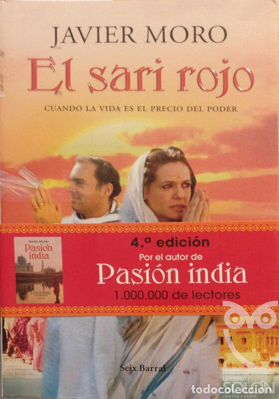 Libros: El sari rojo. Cuando la vida es el precio del poder - Javier Moro - Foto 1
