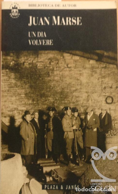 Libros: Un d&iacute;a volver&eacute; - Juan Mars&eacute; - Foto 1