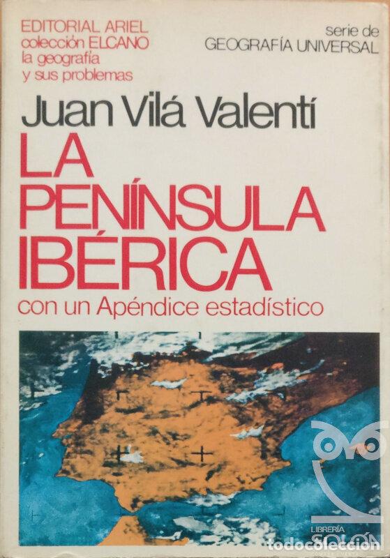 Libros: La Pen&iacute;nsula Ib&eacute;rica - Juan Vil&aacute; Valent&iacute; - Foto 1