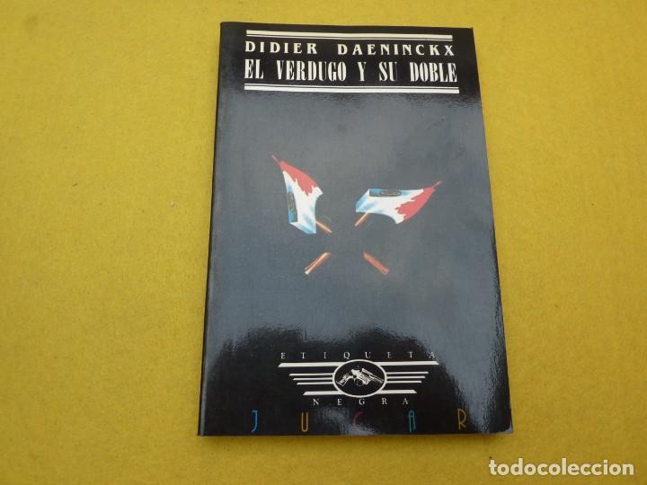 Libros: Libro El Verdugo Y Su Doble - Didier Daeninckx - Ediciones Jucar - &ccedil; - Foto 1