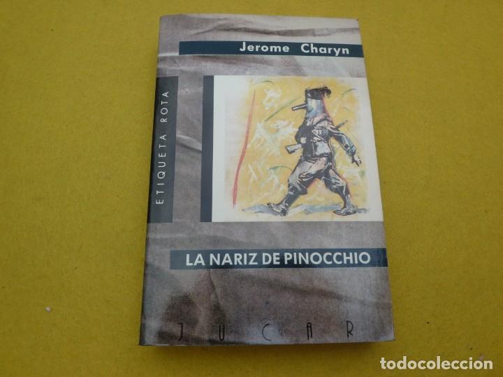 Libros: Libro La Nariz De Pinocchio - Jerome Charyn - Ediciones Jucar - &ccedil; - Foto 1