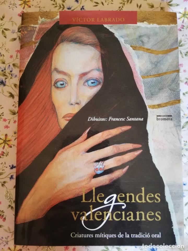 Libros: CUENTOS. LLEGENDES VALENCIANES. BROMERA. - Foto 2