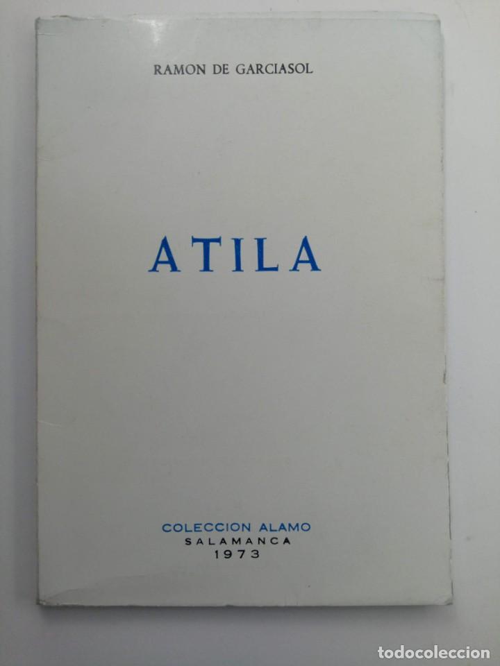 Libros: ATILA - RAM&Oacute;N DE GARCIASOL - COLECCI&Oacute;N &Aacute;LAMO - Foto 1