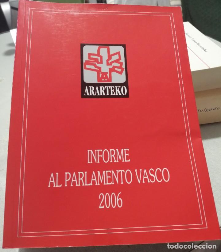 Libros: Informe al parlamento Vasco 2006 - Foto 1