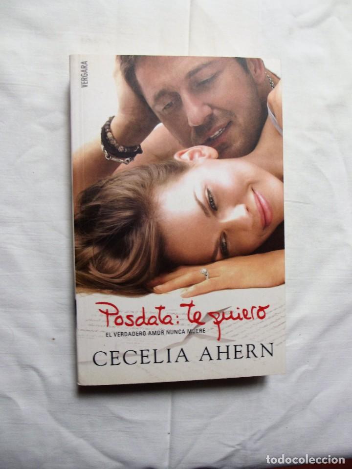 Libros: POSDATA : TE QUIERO POR CECELIA AHERN - Foto 1