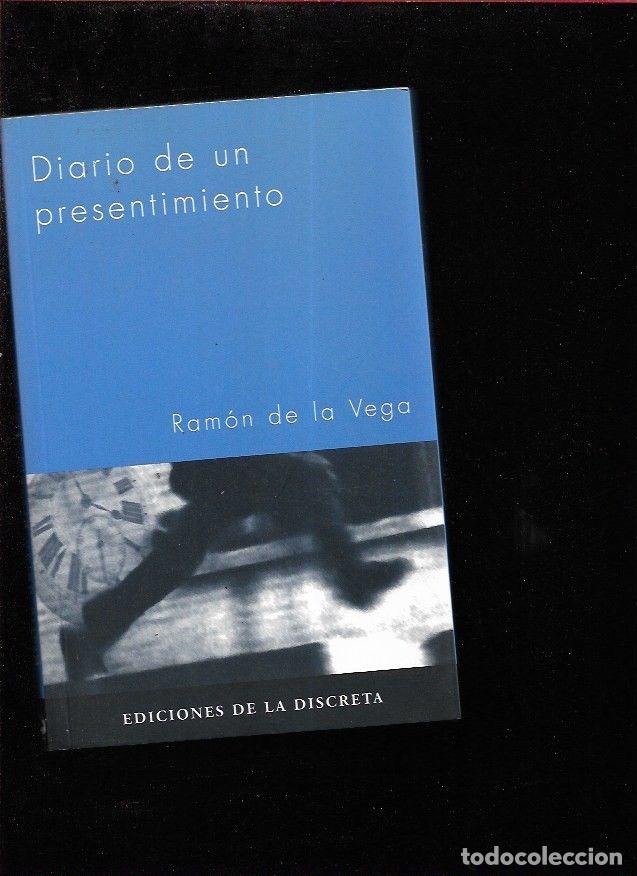Libros: DIARIO DE UN PRESENTIMIENTO - VEGA, RAMON DE LA - Foto 2