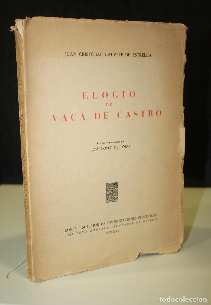 Libros: Elogio de Vaca de Castro. - Calvete De Estrella, Juan Crist&oacute;bal. - Foto 1