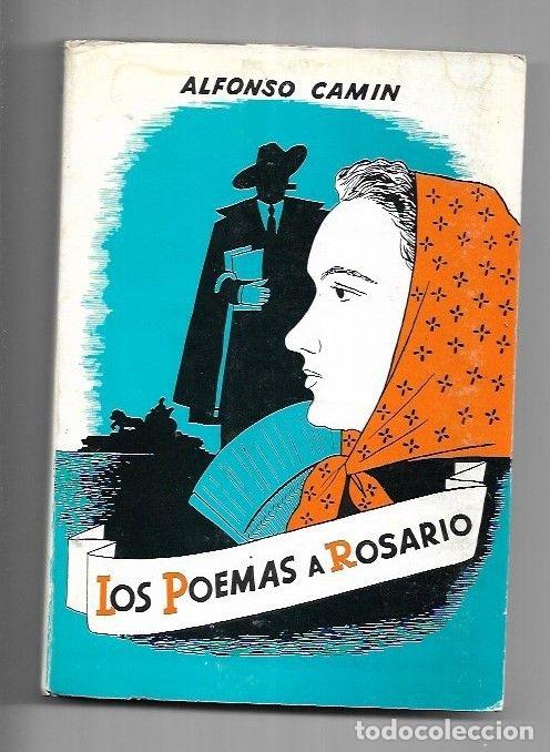 Libros: POEMAS A ROSARIO - LOS - CAMIN, ALFONSO - Foto 4