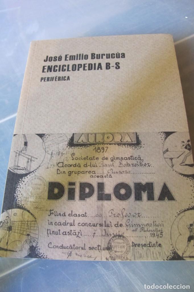 Livros em segunda m&atilde;o: ENCICLOPEDIA B-S . EXPERIMENTO DE HISTORIOGRAFIA SATIRICA. PERIFERICA. JOSE EMILIO BURCUA. 1&ordf; EDICIO
