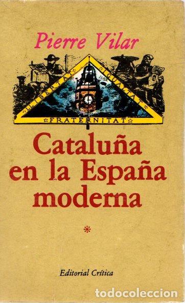 Libros: Catalu&ntilde;a en la Espa&ntilde;a moderna I - Vilar, Pierre - Foto 1