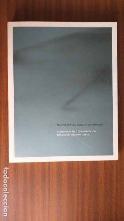 Libros: Paseo por un espacio sin tiempo &bull; Balneario Sicilia Balneario Ser&oacute;n