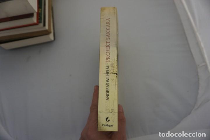 Libros: 21-C / PROJEKT SAKKARA - ANDREAS WILHELM / VIA MAGNA EDICIONES - Foto 2