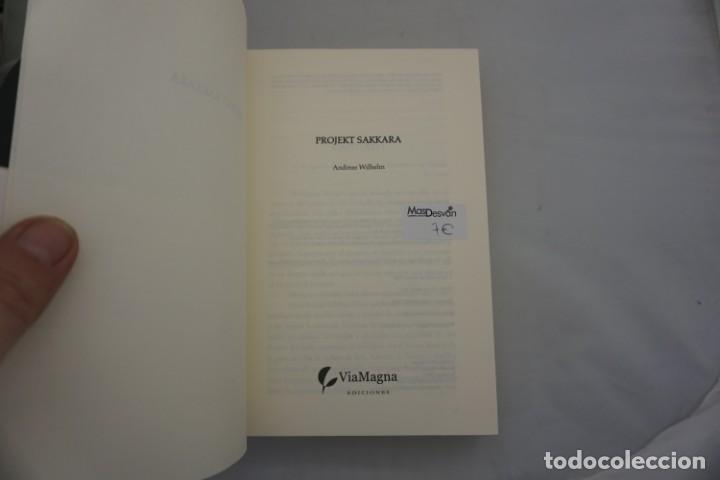 Libros: 21-C / PROJEKT SAKKARA - ANDREAS WILHELM / VIA MAGNA EDICIONES - Foto 3
