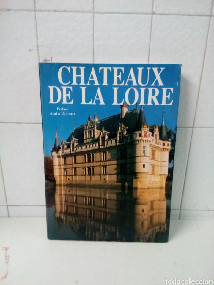 Libros: CHATEAUX DE LA LOIRE - Foto 1