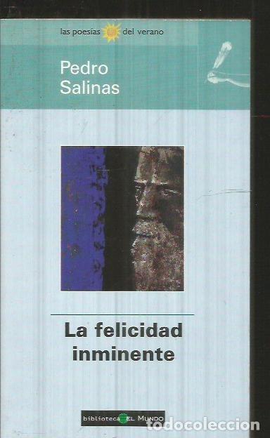 Libros: FELICIDAD INMINENTE - LA - SALINAS, PEDRO - Foto 3