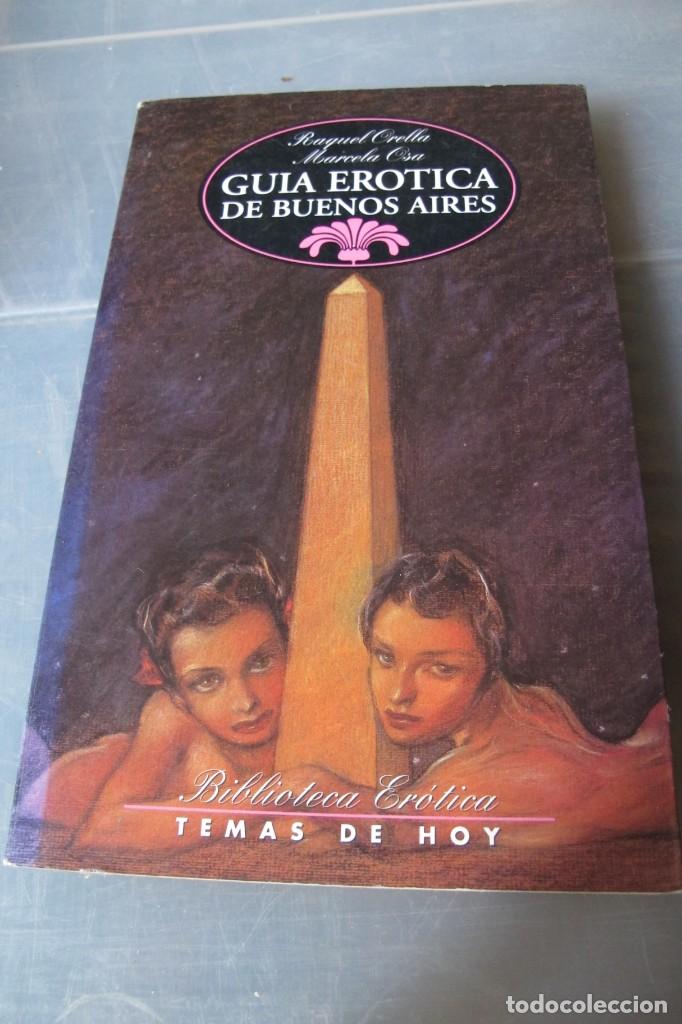 Livros em segunda m&atilde;o: GUIA EROTICA DE BUENOS AIRES. RAQUEL ORELLA , MARCELA OSA. EROTISMO