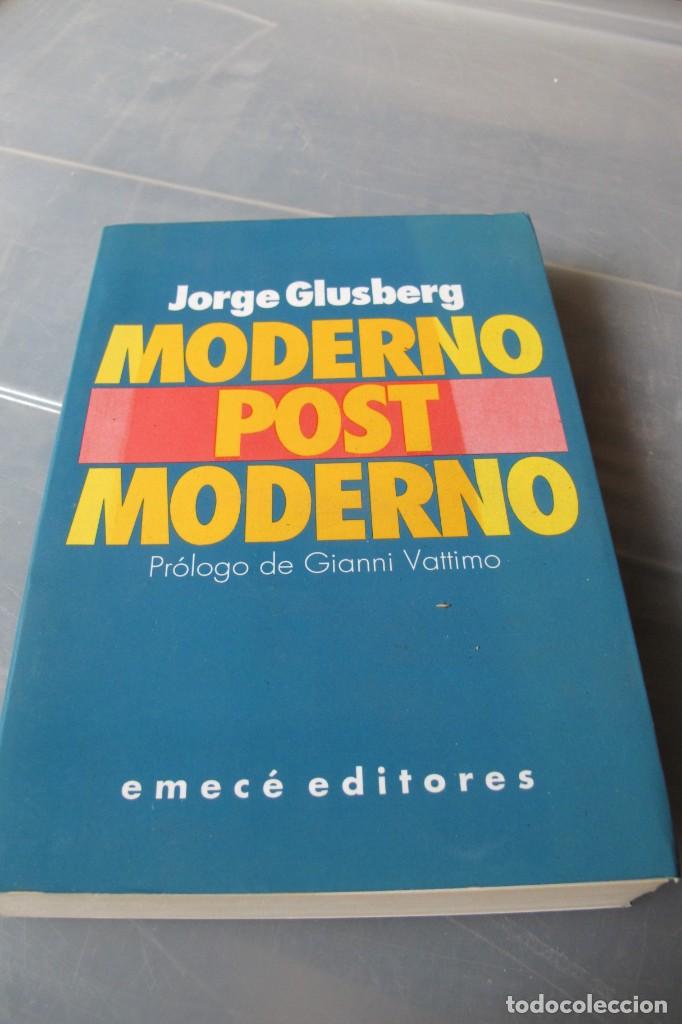 Libros: MODERNO POST MODERNO. JORGE GLUSBERG - Foto 1
