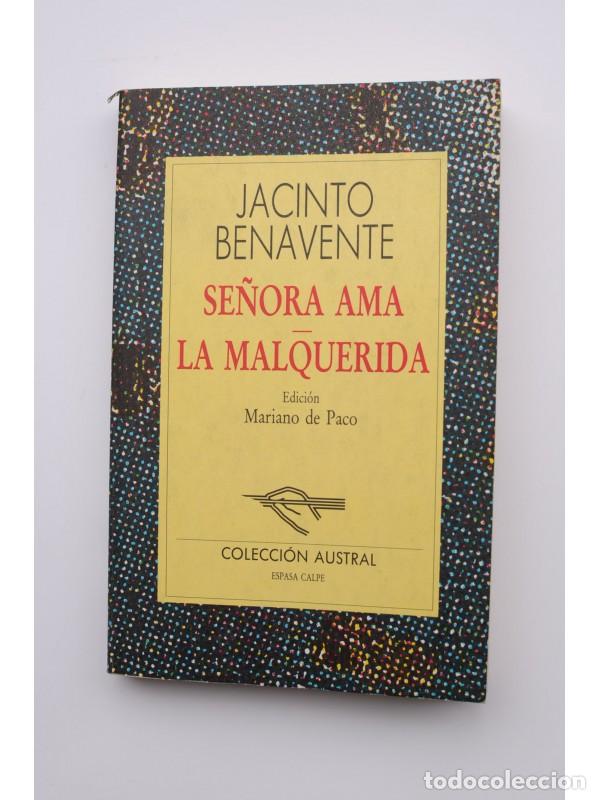 Libros: Se&ntilde;ora ama, La Malquerida - BENAVENTE, Jacinto - Foto 1