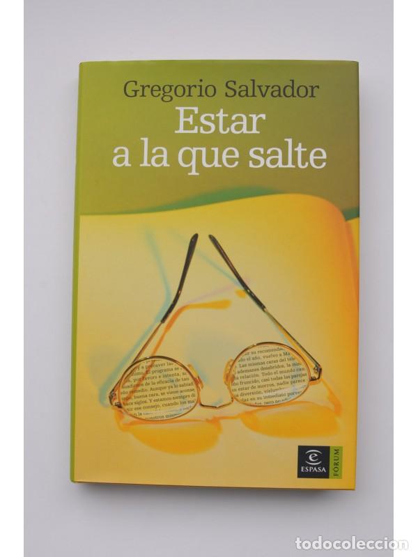 Libros: Estar que a la que salte - SALVADOR, Gregorio - Foto 1