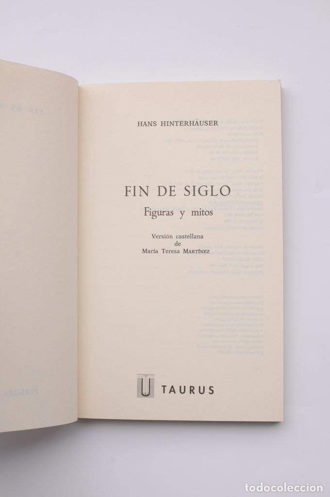 Libros: Fin de siglo. Figuras y mitos - HINTERH&Auml;USER, Hans - Foto 2