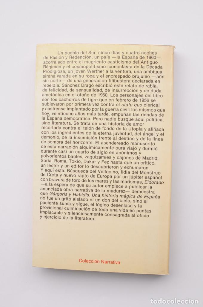 Libros: Eldorado - S&Aacute;NCHEZ DRAG&Oacute;, Fernando - Foto 3
