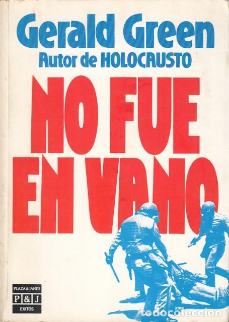 Libros: No fu&eacute; en vano - Green, Gerard - Foto 1