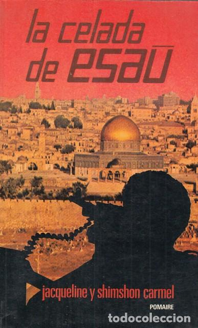 Libros: La celada de Esa&uacute; - Carmel, Shimshon y Jacqueline - Foto 1