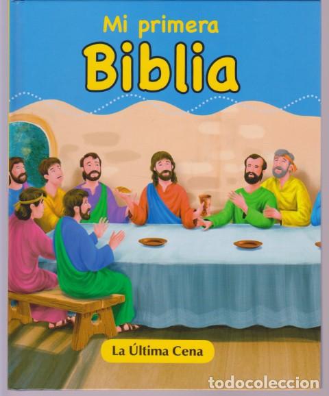 Libros: MI PRIMERA BIBLIA. LA ULTIMA CENA - SUSANNA ESQUERDO