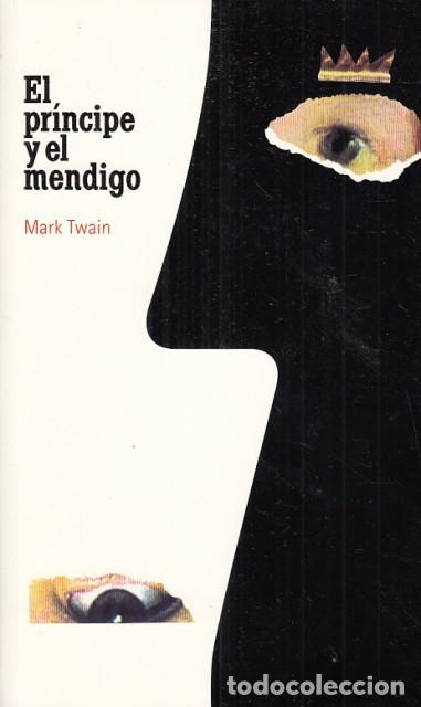 Libros: EL PR&Iacute;NCIPE Y EL MENDIGO - MARK TWAIN - Foto 1