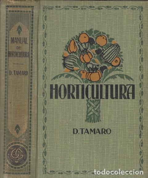 Libros: MANUAL DE HORTICULTURA - TAMARO, D. - Foto 1