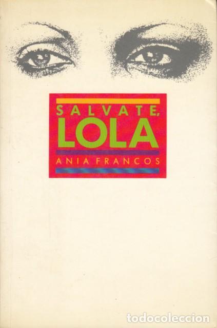 Libros: S&Aacute;LVATE, LOLA - FRANCOS, ANIA - Foto 1