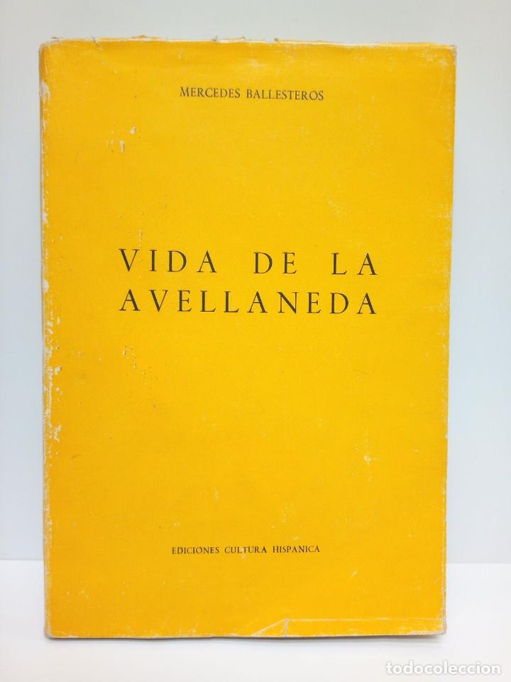 Libros: BALLESTEROS, Mercedes - Vida de la Avellaneda - Foto 1