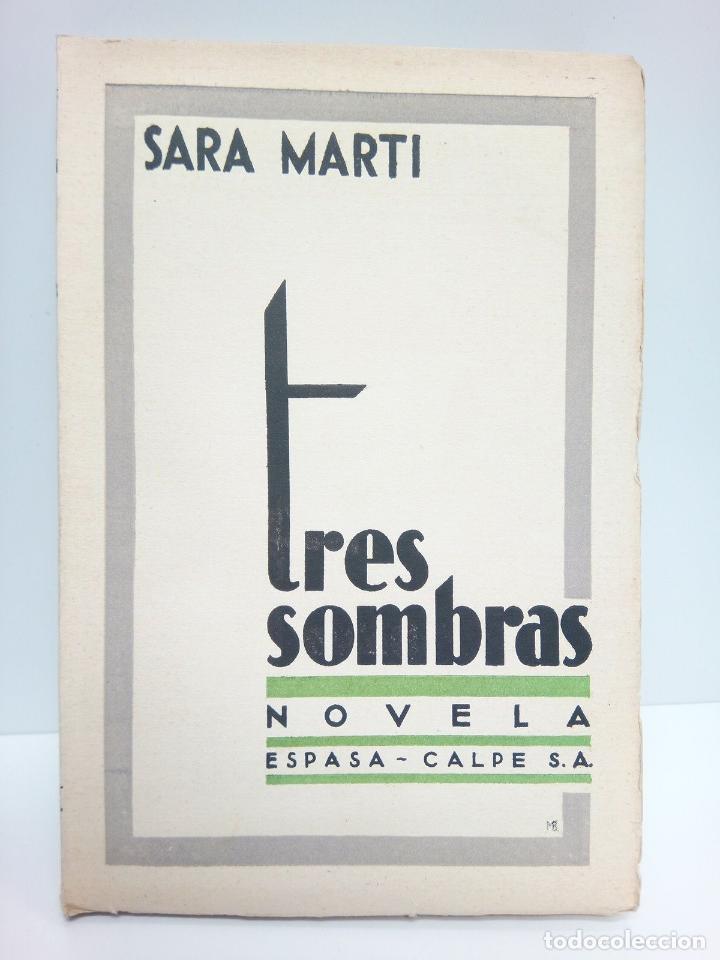 Libros: MARTI, Sar&aacute; - Tres sombras. (Novela) - Foto 1
