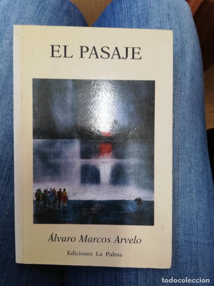 Libros: El pasaje. &Aacute;lvaro Marcos Arvelo - Foto 1