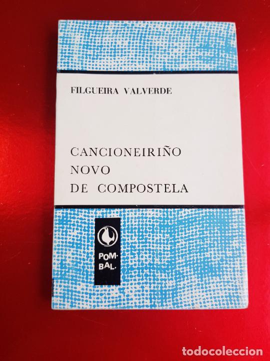 Libros: LIBRO-CANCIONEIRI&Ntilde;O NOVO DE COMPOSTELA-FIGUEIRA VALVERDE-1969-EXCELENTE-VER FOTOS