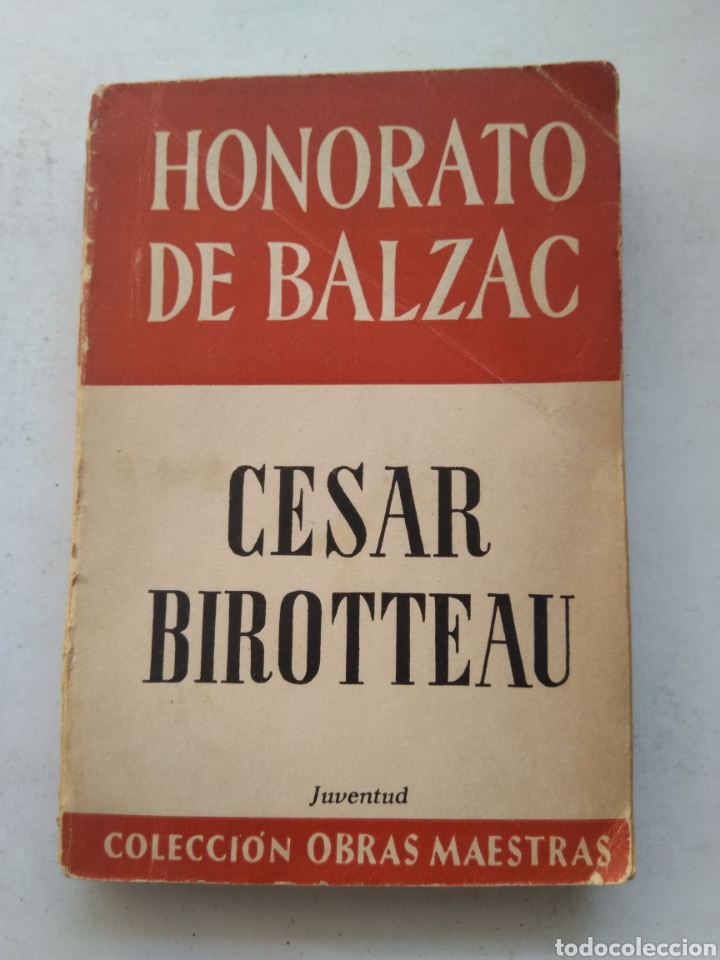 Libros: CESAR BIROTTEAU/HONORATO DE BALZAC - Foto 1