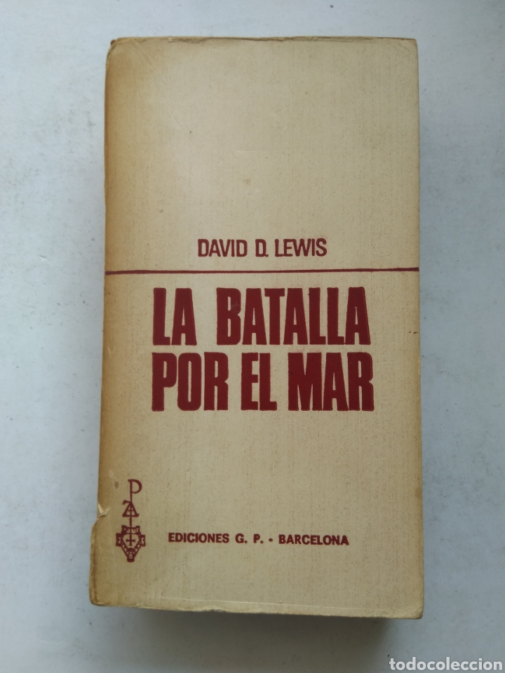 Libros: LA BATALLA POR EL MAR/DAVID D. LEWIS - Foto 1