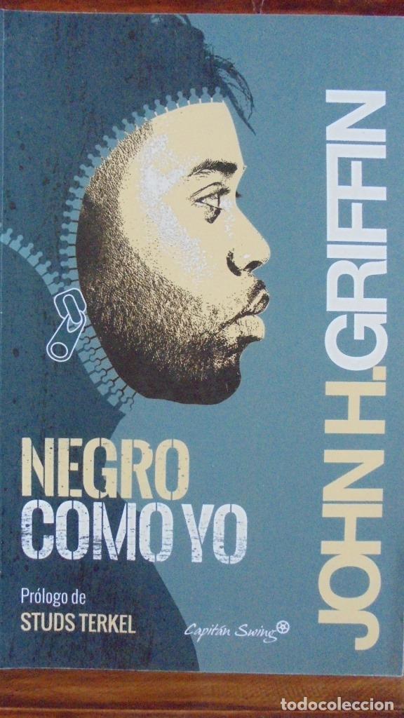 Libros: NEGRO COMO YO - JOHN HOWARD GRIFFIN - Foto 1