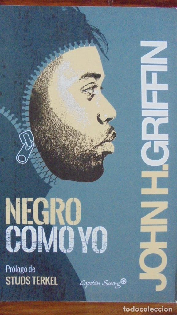 Libros: NEGRO COMO YO - JOHN HOWARD GRIFFIN - Foto 1
