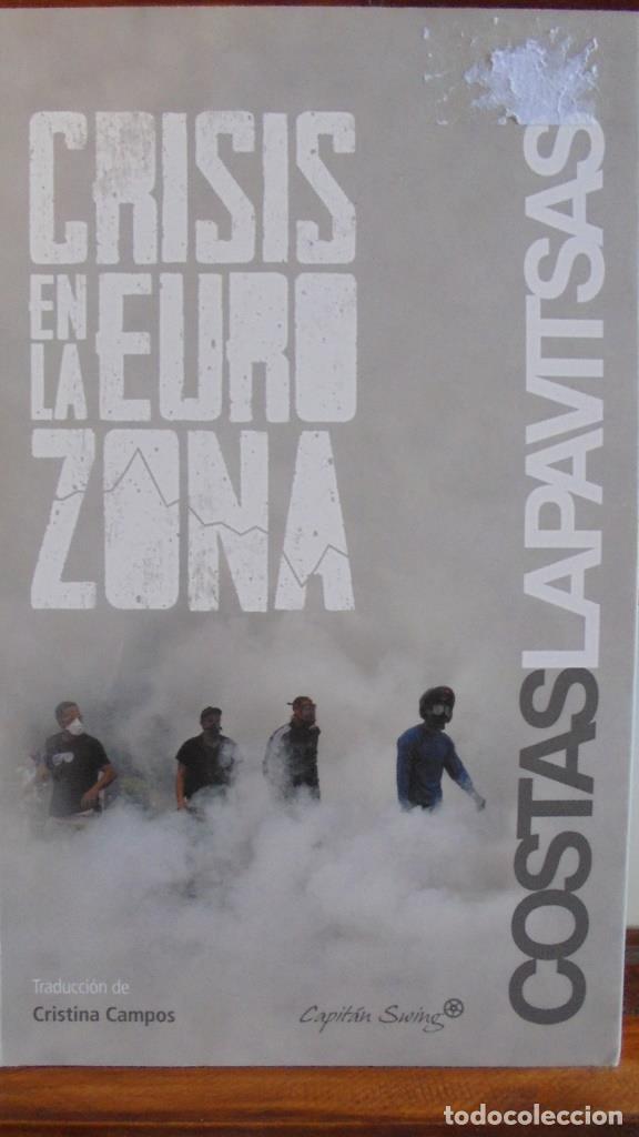 Libri di seconda mano: CRISIS EN LA EURO ZONA - COSTAS LAPAVITSAS