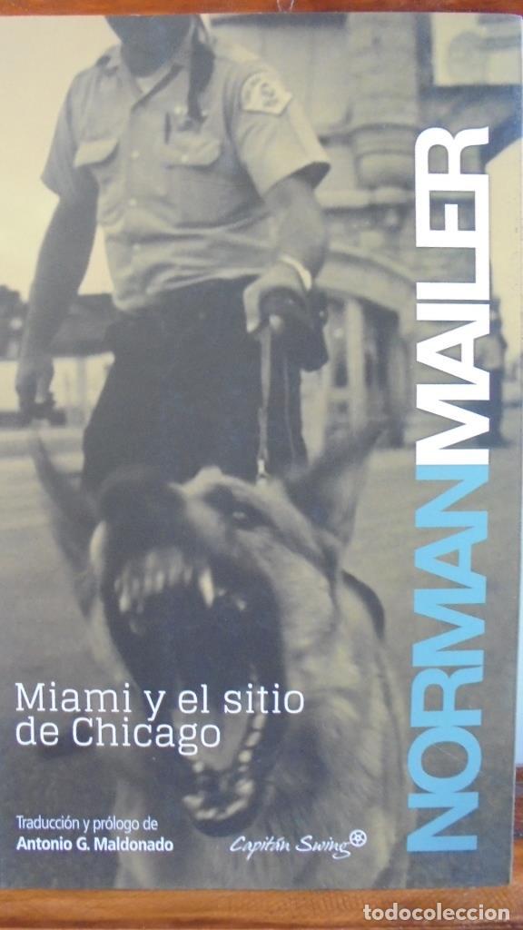 Libros: MIAMI Y EL SITIO DE CHICAGO - NORMAN MAILER - Foto 1