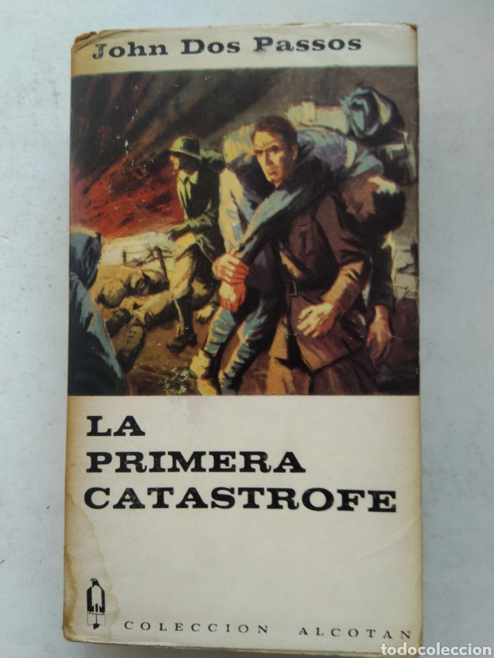 Libros: LA PRIMERA CATASTROFE/JOHN DOS PASSOS - Foto 1