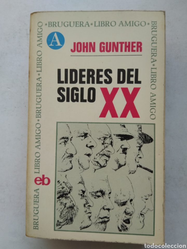 Libros: LIDERES DEL SIGLO XX/JOHN GUNTHER - Foto 1