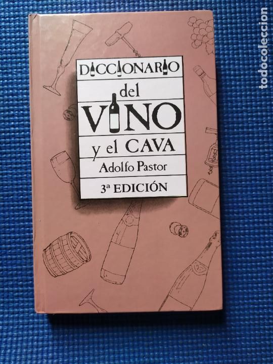 Libros: DICCIONARIO DEL VINO Y EL CABA ADOLFO PASTOR - Foto 1