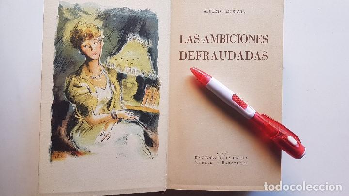 Libros: LAS AMBICIONES DEFRAUDADAS. MORAVIA Alberto. 1943 - Foto 3
