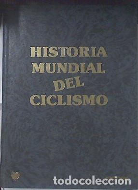 Libros: Historia mundial del ciclismo 1761/1988