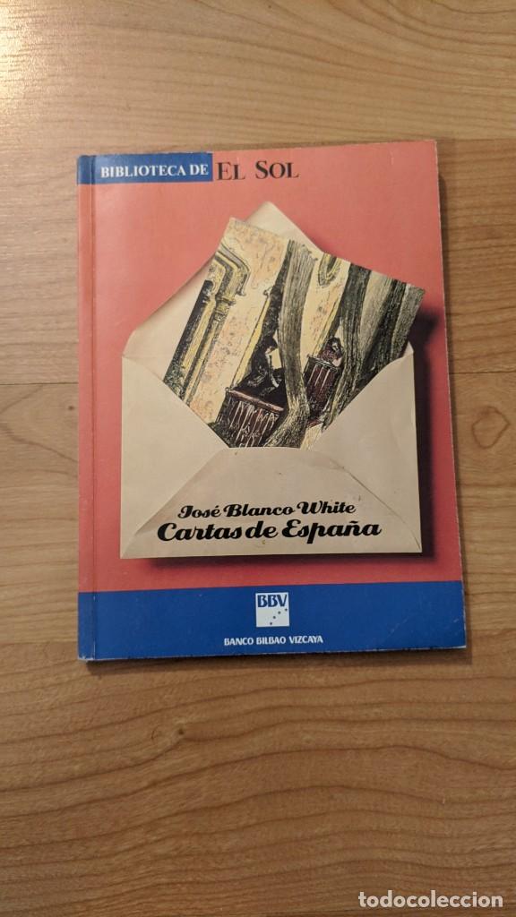 Libros: CARTAS DE ESPA&Ntilde;A DE JOS&Eacute; BLANCO WHITE - Foto 1